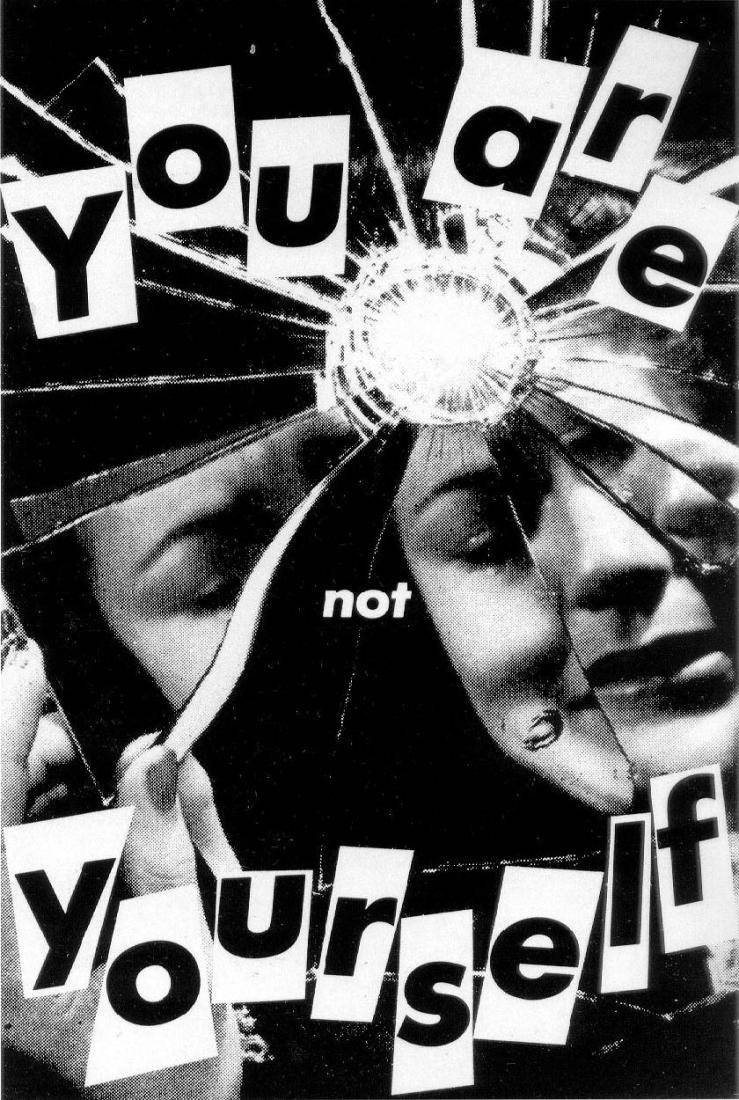 barbarakruger-you-are-not-yourself-1984